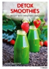 Image for Detox Smoothies: Lose Weight with Smoothies and Juices