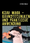 Image for Krav Maga - Grundtechniken Und Praktische Anwendung