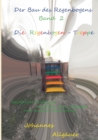 Image for Der Bau des Regenbogens Band 2 - Die Regenbogen-Treppe
