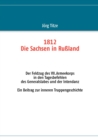 Image for 1812 - Die Sachsen in Russland