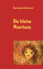 Image for Die kleine Moorhexe