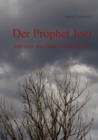 Image for Der Prophet Joel : und seine ratselhaften Heuschrecken