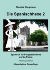 Image for Die Spanischhexe 2 : Spanisch fur Fortgeschrittene