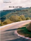 Image for Ein As auf der Nurburgring-Nordschleife - Das Handbuch