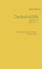 Image for Denkanstoesse 2017 : 52 Denkimpulse fur 52 Wochen Deines Lebens