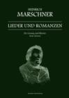 Image for Heinrich Marschner - Lieder Und Romanzen Fur Gesang Und Klavier (Hohe Stimme)