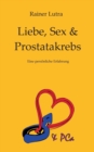 Image for Liebe, Sex &amp; Prostatakrebs