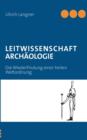 Image for Leitwissenschaft Archaologie