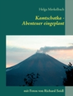 Image for Kamtschatka : Abenteuer eingeplant