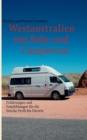 Image for Westaustralien mit Baby und Campervan : Erfahrungen und Empfehlungen fur die Strecke Perth bis Darwin