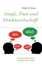 Image for Single, Paar und Marktwirtschaft