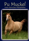 Image for Pu Muckel - mein tierisches Pferdeleben