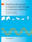 Image for Breaking new ground in diagnosis and therapy in veterinary medicine