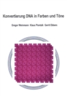 Image for Konvertierung DNA in Farben und Toene