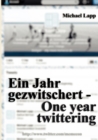 Image for Ein Jahr gezwitschert - One year twittering : http: //www.twitter.com/memecon