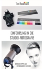 Image for Einf?hrung in die Studio-Fotografie : N?tzliche Tipps zum Fotografieren im Studio