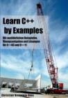 Image for Learn C++ by Examples
