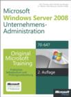 Image for Windows Server 2008 Unternehmens-Administration - Original Microsoft Training fur Examen 70-647, 2. Auflage uberarbeitet fur R2