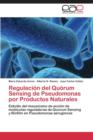 Image for Regulacion del Quorum Sensing de Pseudomonas por Productos Naturales