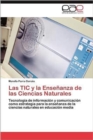 Image for Las TIC y la Ensenanza de las Ciencias Naturales