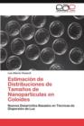 Image for Estimacion de Distribuciones de Tamanos de Nanoparticulas En Coloides
