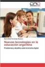Image for Nuevas tecnologias en la educacion argentina