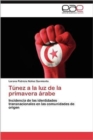 Image for Tunez a la Luz de La Primavera Arabe