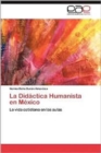 Image for La Didactica Humanista En Mexico