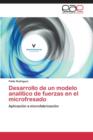 Image for Desarrollo de Un Modelo Analitico de Fuerzas En El Microfresado