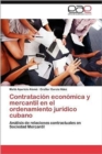 Image for Contratacion economica y mercantil en el ordenamiento juridico cubano