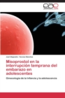 Image for Misoprostol En La Interrupcion Temprana del Embarazo En Adolescentes