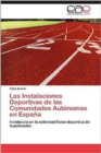 Image for Las Instalaciones Deportivas de Las Comunidades Autonomas En Espana