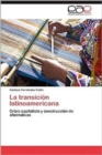 Image for La Transicion Latinoamericana