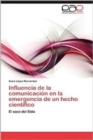 Image for Influencia de La Comunicacion En La Emergencia de Un Hecho Cientifico