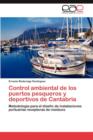 Image for Control Ambiental de Los Puertos Pesqueros y Deportivos de Cantabria