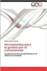 Image for Herramientas Para La Gestion Por El Conocimiento