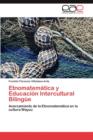 Image for Etnomatematica y Educacion Intercultural Bilingue