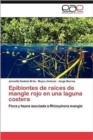Image for Epibiontes de Raices de Mangle Rojo En Una Laguna Costera