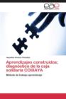 Image for Aprendizajes Construidos; Diagnostico de La Caja Solidaria Coixaya
