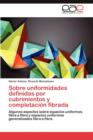 Image for Sobre Uniformidades Definidas Por Cubrimientos y Completacion Fibrada