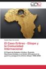 Image for El Caso Eritreo - Etiope y la Comunidad Internacional