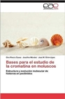 Image for Bases Para El Estudio de La Cromatina En Moluscos