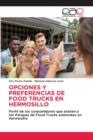 Image for Opciones Y Preferencias de Food Trucks En Hermosillo