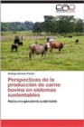 Image for Perspectivas de La Produccion de Carne Bovina En Sistemas Sustentables
