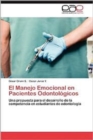 Image for El Manejo Emocional En Pacientes Odontologicos