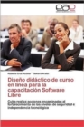 Image for Diseno Didactico de Curso En Linea Para La Capacitacion Software Libre