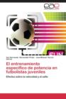 Image for El Entrenamiento Especifico de Potencia En Futbolistas Juveniles