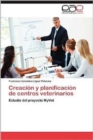 Image for Creacion y Planificacion de Centros Veterinarios