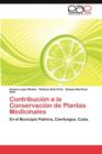 Image for Contribucion a la Conservacion de Plantas Medicinales