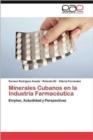 Image for Minerales Cubanos En La Industria Farmaceutica